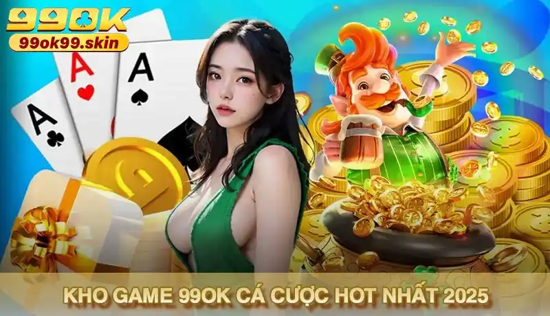 Trải nghiệm đa dạng các sản phẩm cược hot nhất chỉ có tại 99 OK